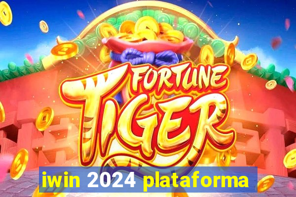 iwin 2024 plataforma